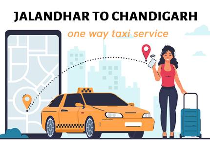 Jalandhar to Chandigarh One Way Taxi Service